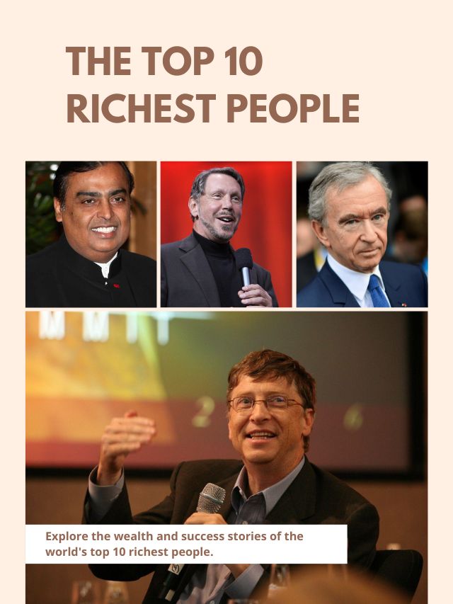 Top 10 Richest People