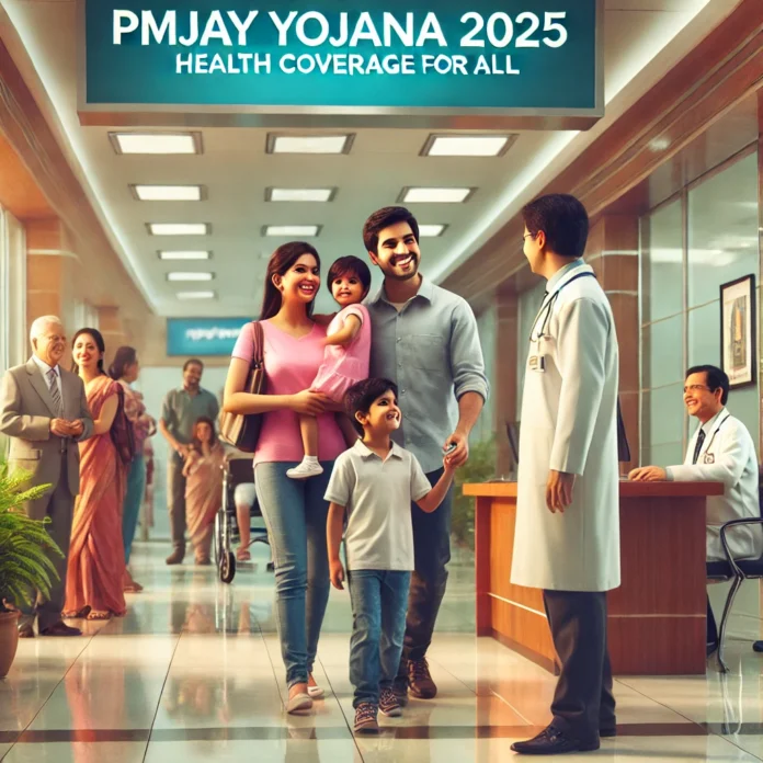 PMJAY Yojana 2025 Online Apply: Health Coverage Benefits